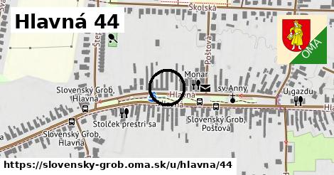 Hlavná 44, Slovenský Grob
