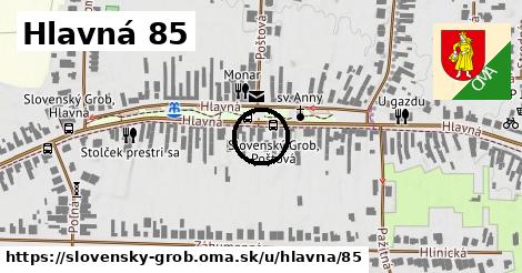 Hlavná 85, Slovenský Grob