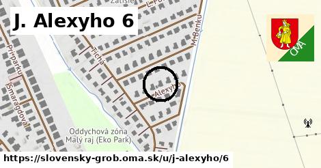 J. Alexyho 6, Slovenský Grob