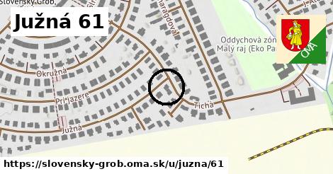 Južná 61, Slovenský Grob
