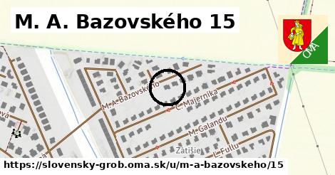 M. A. Bazovského 15, Slovenský Grob