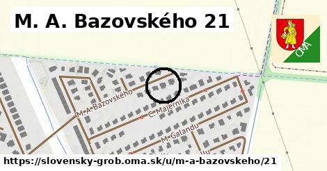 M. A. Bazovského 21, Slovenský Grob