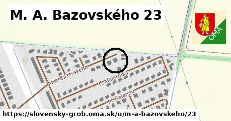 M. A. Bazovského 23, Slovenský Grob