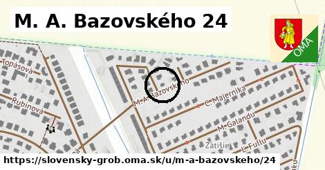 M. A. Bazovského 24, Slovenský Grob