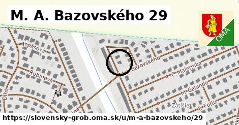M. A. Bazovského 29, Slovenský Grob