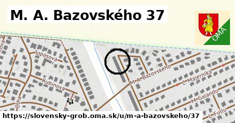 M. A. Bazovského 37, Slovenský Grob
