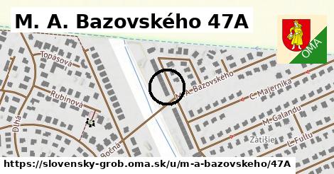 M. A. Bazovského 47A, Slovenský Grob