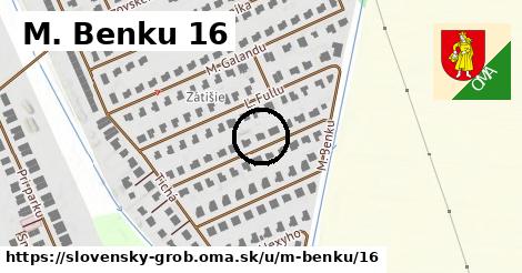 M. Benku 16, Slovenský Grob