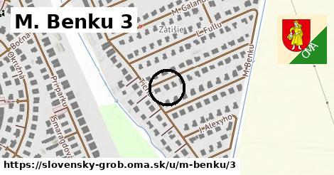 M. Benku 3, Slovenský Grob