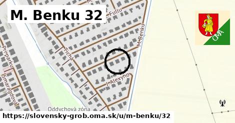 M. Benku 32, Slovenský Grob