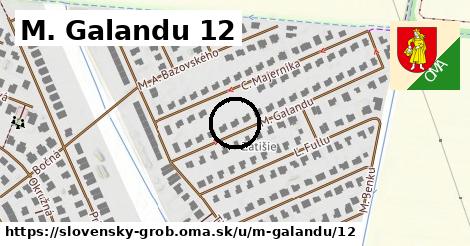 M. Galandu 12, Slovenský Grob