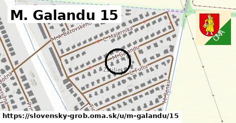 M. Galandu 15, Slovenský Grob