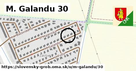 M. Galandu 30, Slovenský Grob