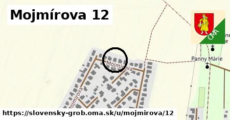 Mojmírova 12, Slovenský Grob