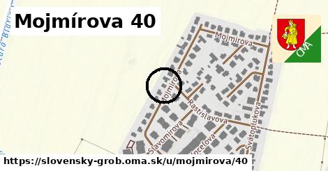 Mojmírova 40, Slovenský Grob