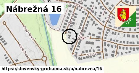 Nábrežná 16, Slovenský Grob