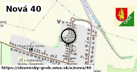 Nová 40, Slovenský Grob
