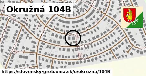 Okružná 104B, Slovenský Grob