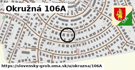 Okružná 106A, Slovenský Grob