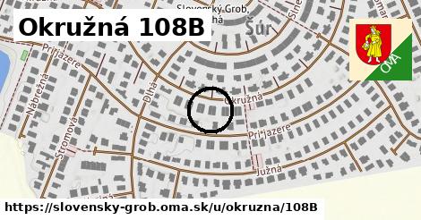 Okružná 108B, Slovenský Grob