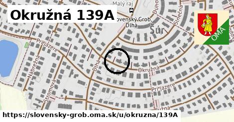 Okružná 139A, Slovenský Grob