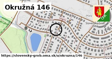 Okružná 146, Slovenský Grob