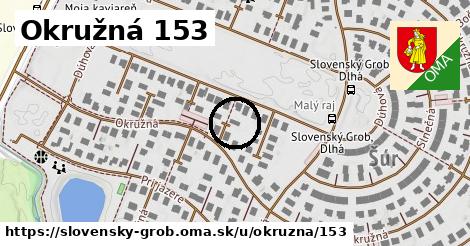 Okružná 153, Slovenský Grob