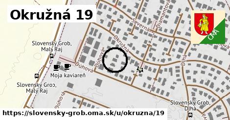 Okružná 19, Slovenský Grob