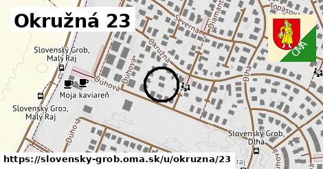 Okružná 23, Slovenský Grob