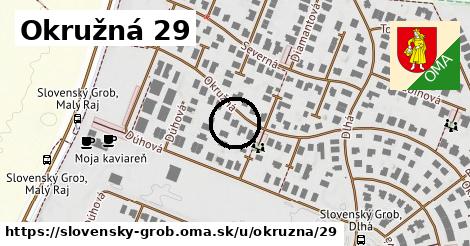 Okružná 29, Slovenský Grob