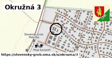 Okružná 3, Slovenský Grob