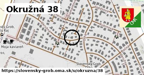 Okružná 38, Slovenský Grob