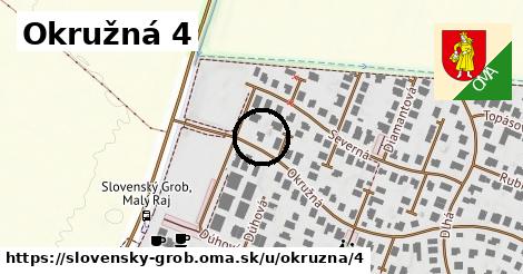 Okružná 4, Slovenský Grob