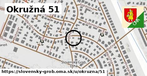 Okružná 51, Slovenský Grob