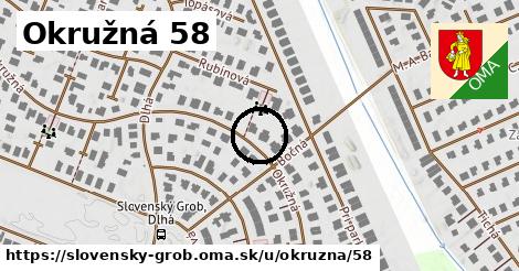 Okružná 58, Slovenský Grob