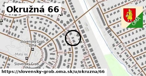 Okružná 66, Slovenský Grob
