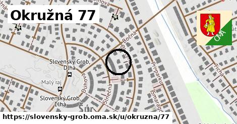 Okružná 77, Slovenský Grob