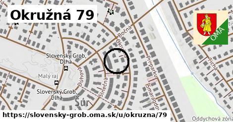 Okružná 79, Slovenský Grob