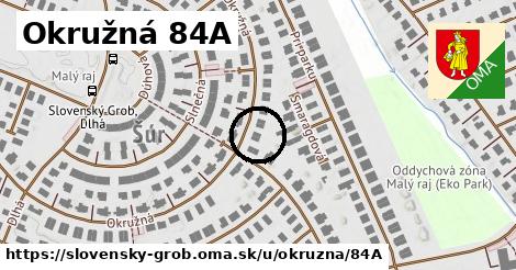 Okružná 84A, Slovenský Grob