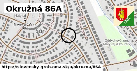 Okružná 86A, Slovenský Grob