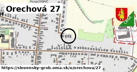 Orechová 27, Slovenský Grob