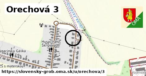 Orechová 3, Slovenský Grob