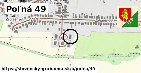 Poľná 49, Slovenský Grob