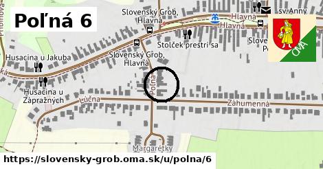 Poľná 6, Slovenský Grob