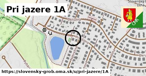 Pri jazere 1A, Slovenský Grob