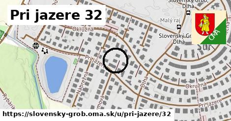 Pri jazere 32, Slovenský Grob