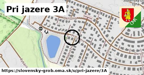 Pri jazere 3A, Slovenský Grob