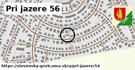 Pri jazere 56, Slovenský Grob