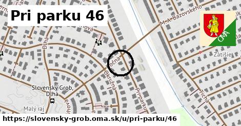 Pri parku 46, Slovenský Grob