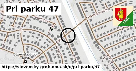 Pri parku 47, Slovenský Grob